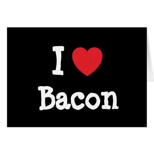 J'aime le T-shirt de Bacon (Devant horizontal)