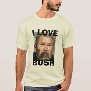 J'aime le T-shirt de Bush