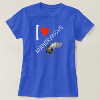 J'aime le T-shirt de Nudibranchs pour des femmes