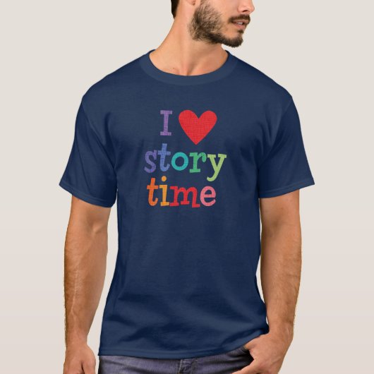 J'aime le T-shirts et les cadeaux de Storytime (Devant)