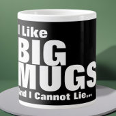 J'Aime Les Grosses Mugs Et Je Ne Peux Pas Mentir