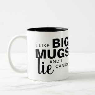 J'aime les grosses tasses et je ne peux pas mentir