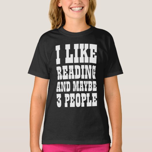 J'AIME LIRE ET PEUT-ÊTRE 3 PERSONNES T-Shirt (Devant)