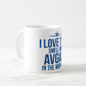 J'aime l'odeur de la tasse d'Avgas (Devant gauche)