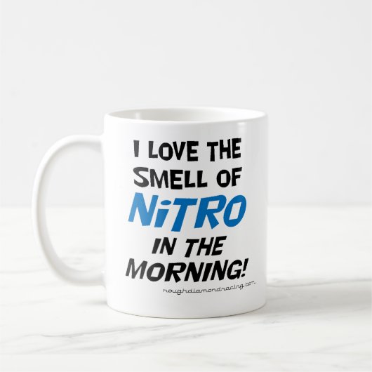 J'aime l'odeur de nitro dans la tasse de matin (Gauche)