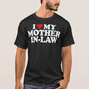 J'aime ma belle-mère en T-shirt drôle cadeau fun T