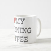 J'Aime Ma Mug De Café Du Matin (Devant droit)