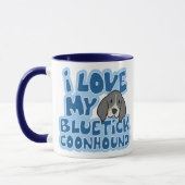 J'aime ma tasse de Coonhound de Bluetick (Gauche)