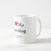 J'aime ma tasse de Granddog (Devant droit)