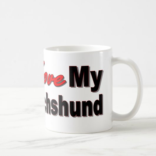 J'aime ma tasse de teckel (Droite)