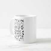 J'Aime Ma Vie Parce Qu'Elle M'A Donné De La Mug (Devant gauche)