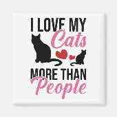 J'Aime Mes Chats Plus Que Les Gens Magnet (Devant)