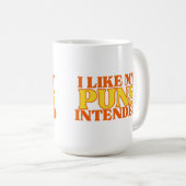 J'Aime Mes Puns Destinés À La Mug De Café (Devant droit)
