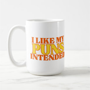 J'Aime Mes Puns Destinés À La Mug De Café