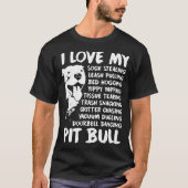 J'aime mes T-shirts de pitbull (Devant)