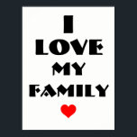 J'aime mon affiche familiale<br><div class="desc">J'aime ma famille Poster papier</div>