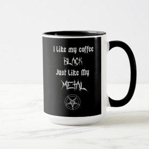 J'Aime Mon Café Noir Comme Ma Mug En Métal