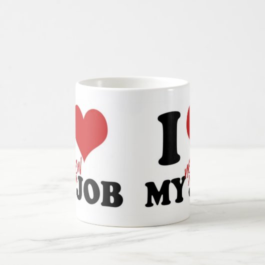 J'AIME MON NOUVEAU TRAVAIL - tasse (Centre)