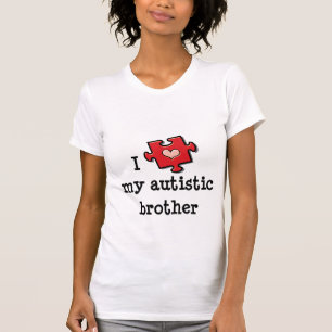 J'aime mon T-shirt autiste de frère