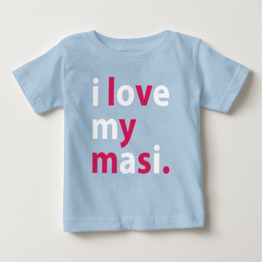 J'aime mon T-shirt de bébé de Masi (Devant)