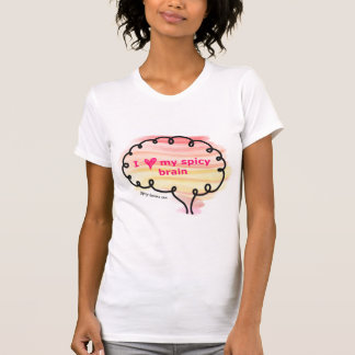 J'aime mon t-shirt épicé au cerveau