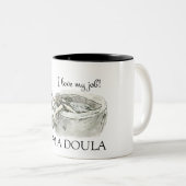 J'AIME MON TRAVAIL - tasse de doula (Devant droit)