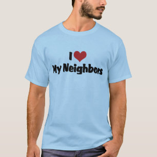 J'aime mon voisin T-Shirt