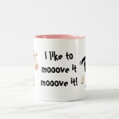 J'aime mooover ça mooover ça ... mug à thé anglais (Centre)