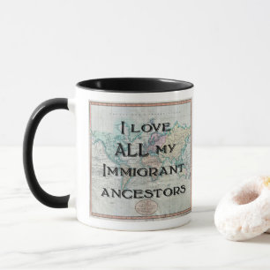J'aime toute ma tasse immigrée d'ancêtres