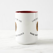 J'aime une tasse de joe plus... | Drôle Slogans de (Centre)