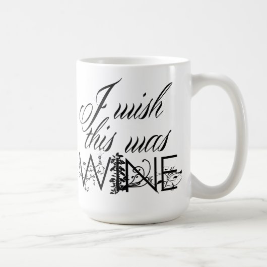 J'Aimerais Que Ce Soit De La Mug De Café Vin (Droite)