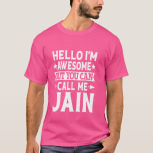 Jain Achternaam Bel Me Jain Familie Team Achternaa T-shirt