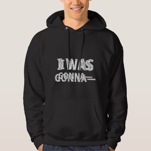 J'allais mettre un sweat — Sweat drôle ND (Devant)