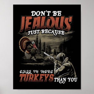 Jaloers Meer Kalkoenen Vrouwen Mannen Grappige Kal Poster