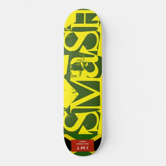 JAM SMASH Skateboard (Recto)