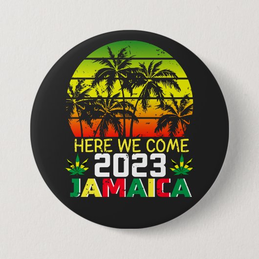 Jamaica 2023 Hier komen we rond Ronde Button 7,6 Cm (Voorkant)