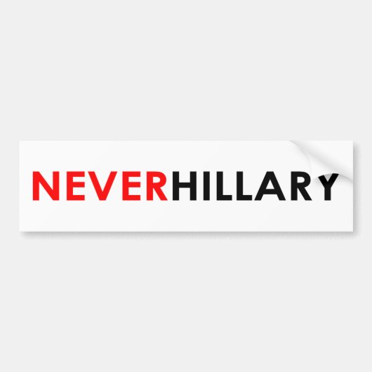 Jamais Hillary Bumper Sticker (Blanc) (Devant)