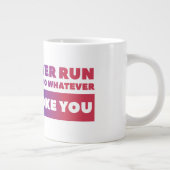 Jamais - Jumbo Mug cadeau (Droite)
