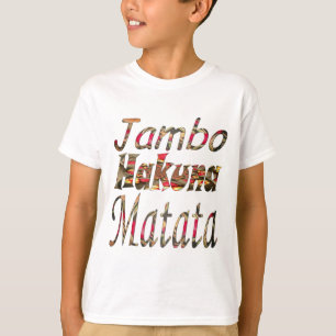 Jambo Hakuna Matata Afrikaanse  kunst Print T-shirt