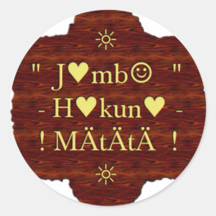 Jambo Hakuna Matata: Afrikaanse kunstdruk/grafiek Ronde Sticker