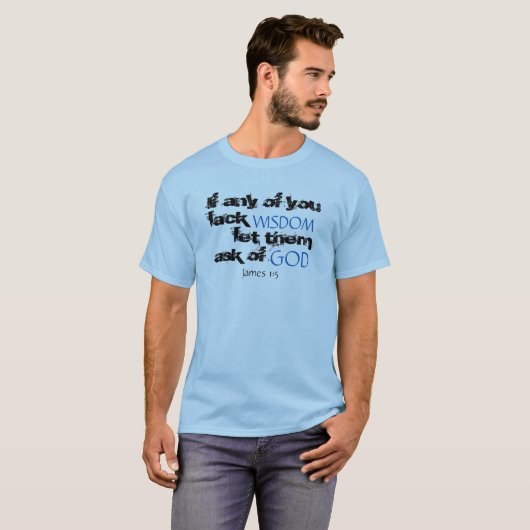 James 1:5 Scripting Quote T-shirt (Voorkant volledig)