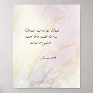 James 4:8 Draw nabij God Bijbelse Verse Poster