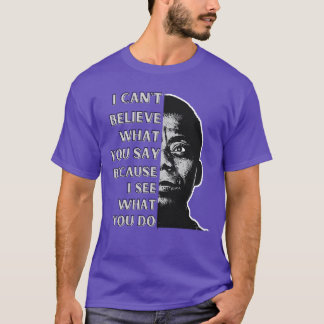 James Baldwin citaat Ik kan niet geloven wat je ze T-shirt