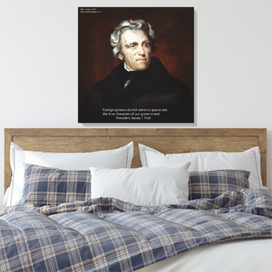 James K Polk Foreign Powers Quote Canvas Print (Insitu (Slaapkamer))