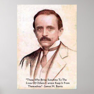 James M Barrie "Verspreid Zonneschijn" Quote Poste Poster