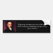 James Madison citeert Bumpersticker (Voorkant)