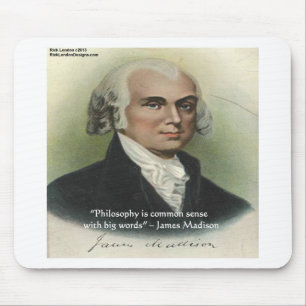 James Madison "Philosophy/Common Sense" Citaat Muismat