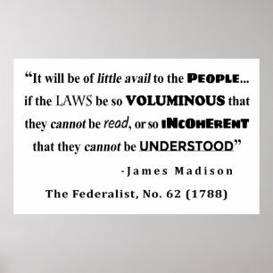 James Madison Quote van The Federalist, nr. 62 Poster