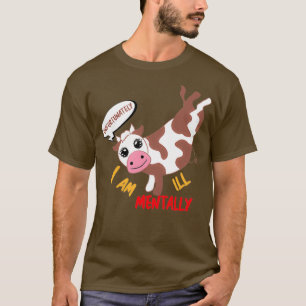 Jammer genoeg ben ik geestesziek mijn geheim i3 t-shirt