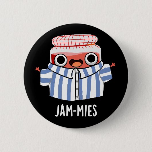 Jammies Funny Pajama Jam Pun Dark BG Ronde Button 5,7 Cm (Voorkant)